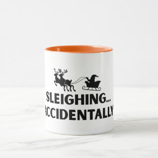 Taza Sleighing Accidentally Funny Sarcastic Mug