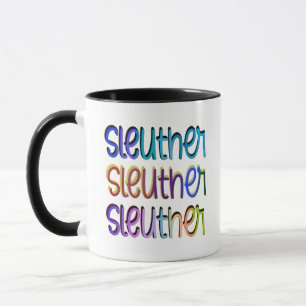 Taza Sleuther