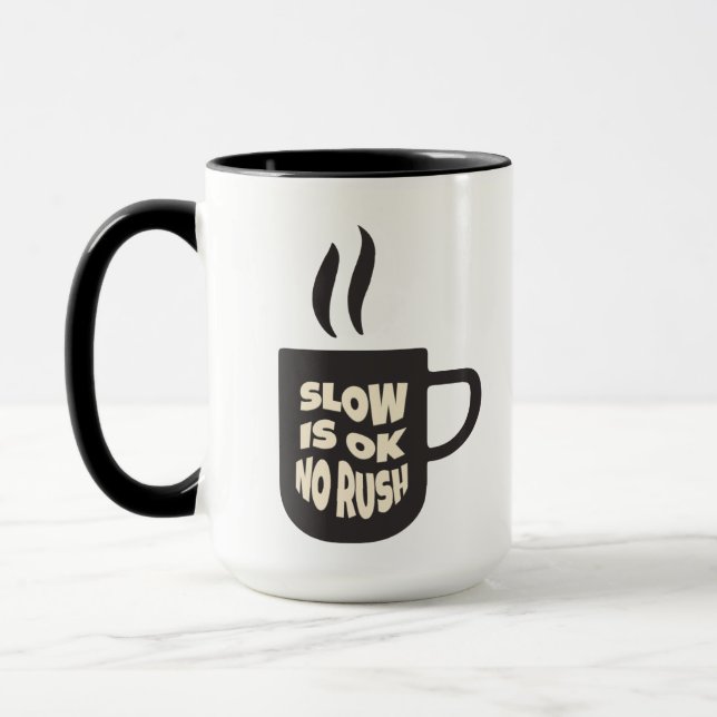 Taza Slow is ok no rush Tea mug (Izquierda)