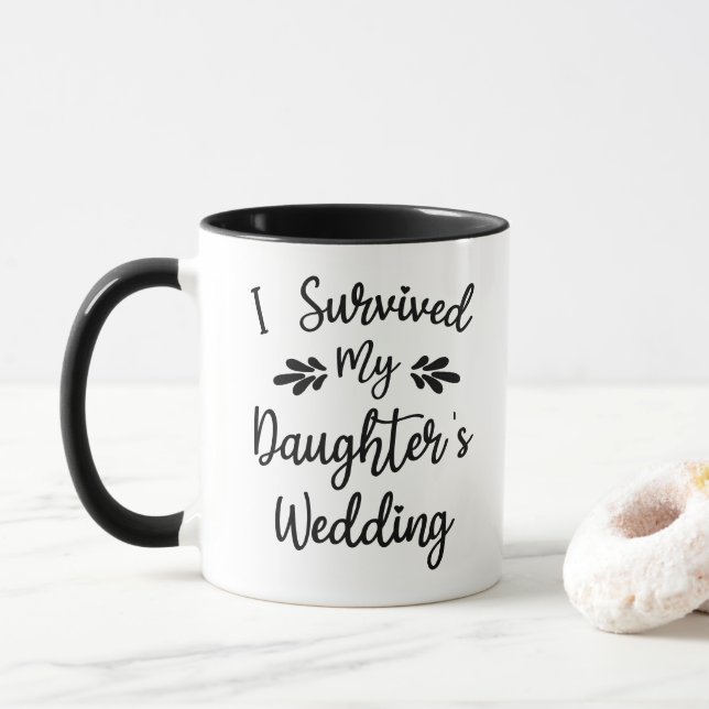 Taza Sobreviví a la boda de mi hija Novia divertida (Con donut)