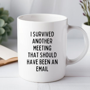 Taza Sobreviví a otra reunión divertida oficina