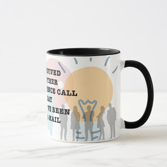 Taza Sobrevivió a otra llamada de conferencia Mug (Derecha)