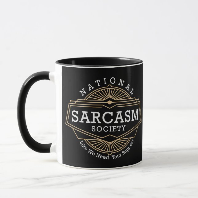 Taza Sociedad Nacional de Sarcasmo - Como si necesitára (Izquierda)