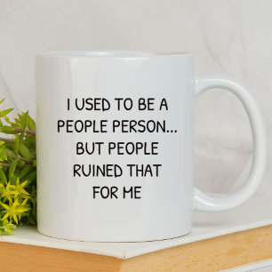 Taza Solía ser una persona divertida   Sarcástico