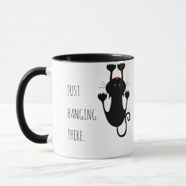 Taza Sólo colgando ahí personalizado negro texto divert