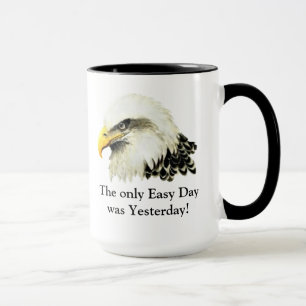 Taza ¡Solo Día Fácil! Cita Eagle Militar Bald Eagle