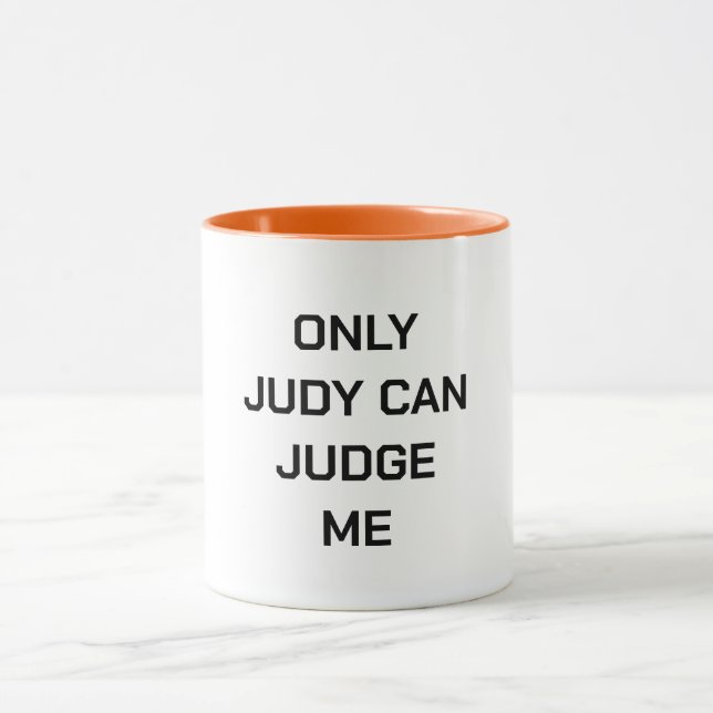 Taza Solo judy puede juzgarme (Centro)