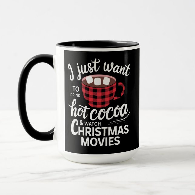 Taza Solo quiero beber chocolate caliente y ver Navidad (Izquierda)