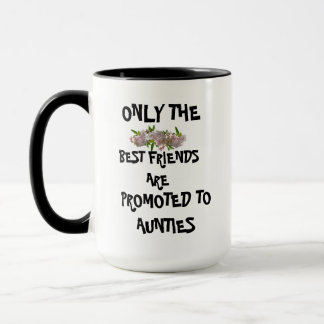 TAZA SÓLO SE PROMUEVE A LOS MEJORES AMIGOS A LAS AUNTAI