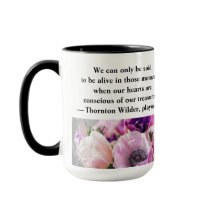 Sólo se puede decir que estamos vivos en esos mome