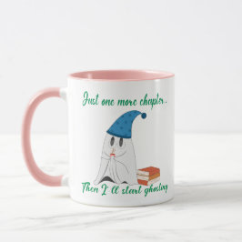 Taza Solo un capítulo más y luego empezaré a fantasmear