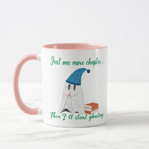 Taza Solo un capítulo más y luego empezaré a fantasmear