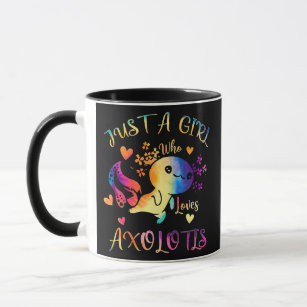 Taza Sólo Un Chica Que Ama A Axolotls Colorful Axolotl