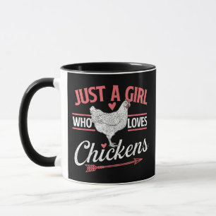 Taza Sólo un Chica que ama a las gallinas - el pollo qu