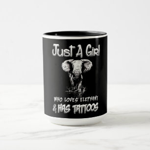 Taza Sólo Un Chica Que Ama El Elefante Y Tiene Tatuajes