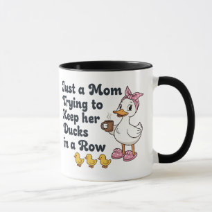 Taza Solo una mamá tratando de mantener a sus patos en 