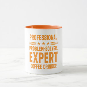 Taza Solucionador de problemas profesional. Bebedor de