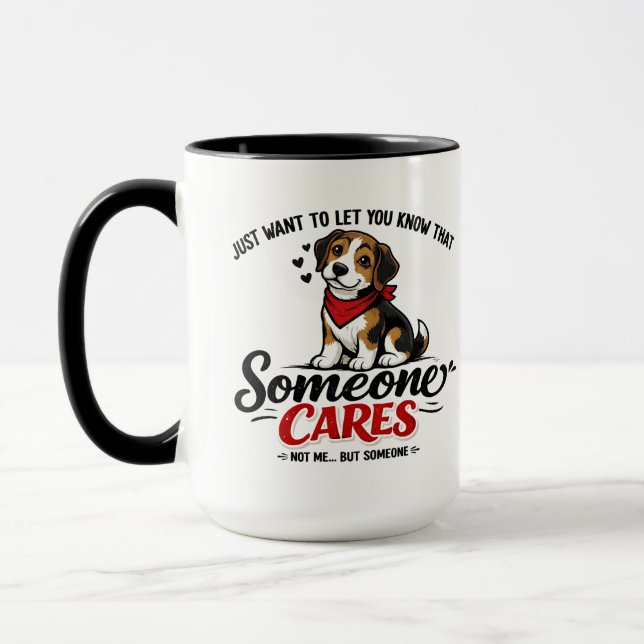 Taza Someone Cares (Not Me) Funny dogCoworker (Izquierda)