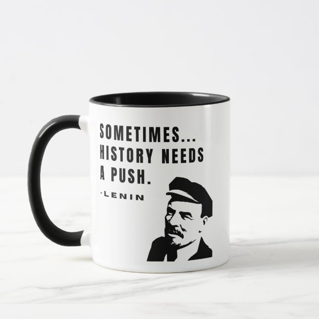 Taza Sometimes...history needs a push (Izquierda)