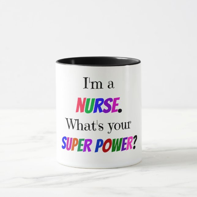 Taza "Soy enfermera. ¿Cuál es tu superpoder?" (Centro)