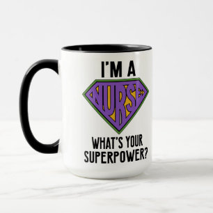 Taza ¿Soy enfermera, cuál soy su superpotencia?