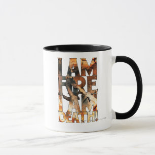 Taza ¡Soy fuego que soy muerte!