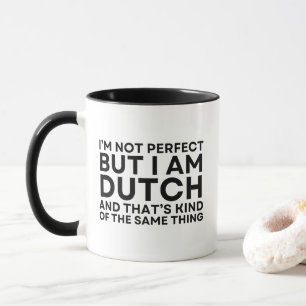 Taza Soy holandés y eso es más o menos lo mismo