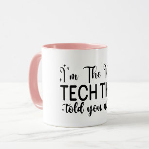 Taza Soy la técnica de uñas de la que te hablaron, Técn