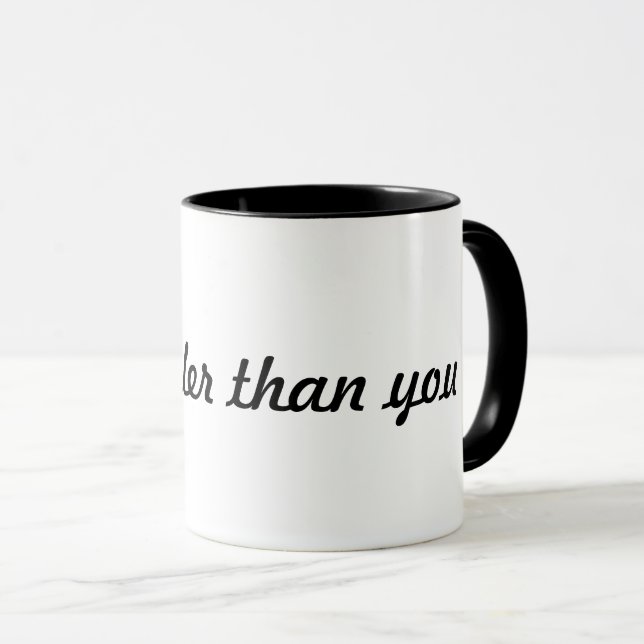 Taza "Soy más frío que tú" Script Font White Mug (Anverso derecho)