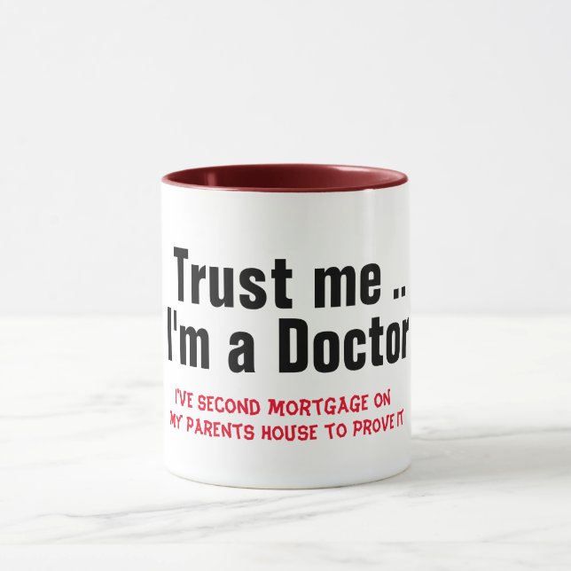 Taza soy médico de segunda hipoteca, un juego de palabr (Centro)