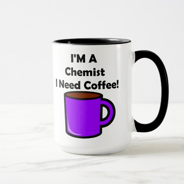 Taza ¡Soy químico, yo necesito el café! (Derecha)