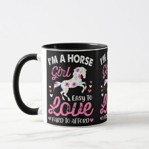 Taza Soy un Chica de Caballos Fácil De Amar De Dura.