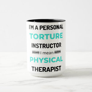 Taza Soy un instructor de tortura personal me refiero a