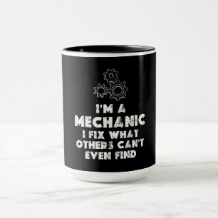 Taza Soy un mecánico gracioso