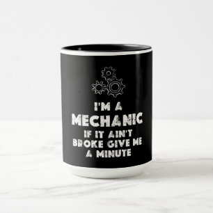 Taza Soy un mecánico gracioso