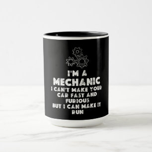 Taza Soy un mecánico gracioso