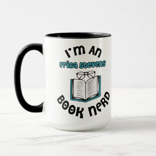 Taza Soy un nerd del libro de Erica Stevens