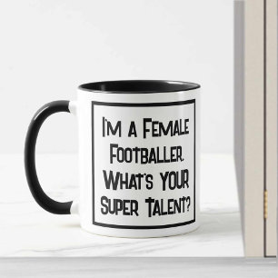 Taza Soy una Futbolista. ¿Cuál es tu súper talento?