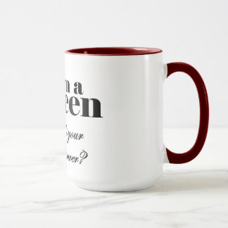 Taza Soy una reina ¿Cuál es tu superpoder?