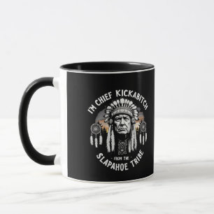 Taza Soy una zorra jefe de la tribu Slapahoe