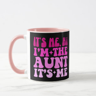 Taza Soy yo, hola, soy la tía que soy divertida.