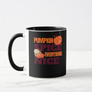 Taza Spice De Calabaza Y Todo Lo Agradable Cita De Otoñ