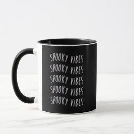 Taza spooky vibes typography