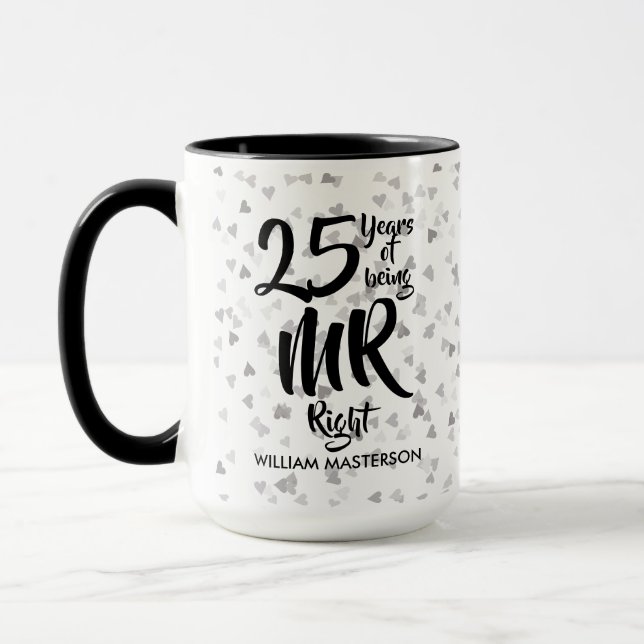 Taza Sr. Correcto Diversión 25 Aniversario de Bodas de  (Izquierda)