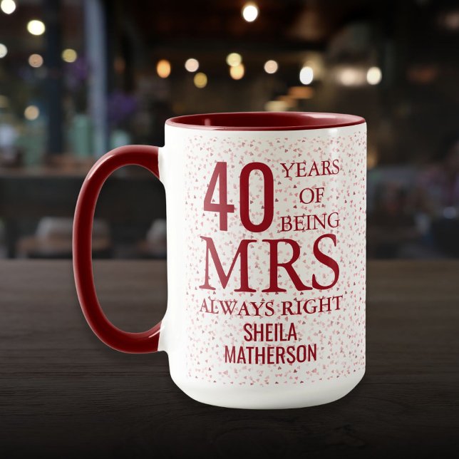 Taza Sra. Siempre Muy Divertido 40 Aniversario Ruby Hea (Mrs Always Right Fun 40th Anniversary Ruby Hearts Mug)