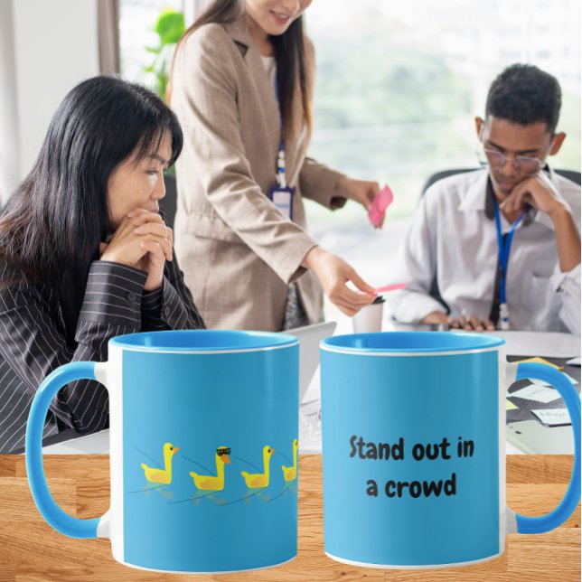 Taza Stand out Cute Motivational Ducks (Subido por el creador)