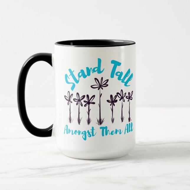 Taza Stand Tall Amongst Them All Mug (Izquierda)