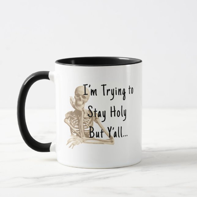 Taza  Stay Holy Skeleton Mug - Funny Coffee Cup Gift (Izquierda)