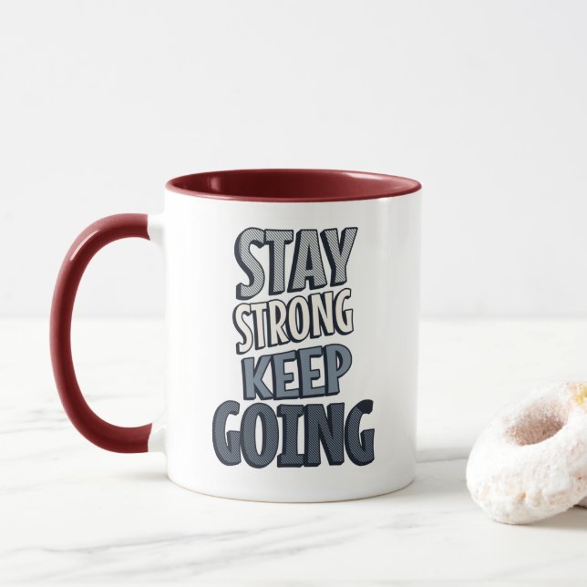Taza Stay Strong Keep Going – Grey Inspirational Mug (Con donut)