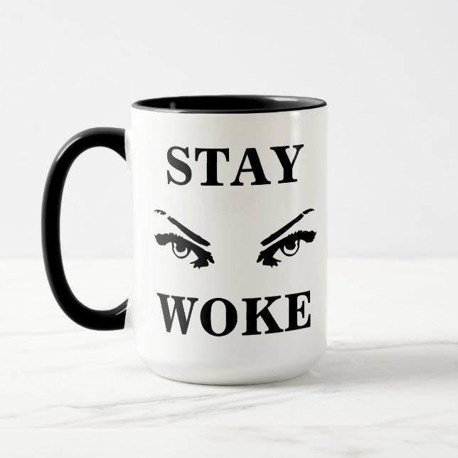 TAZA STAY WOKE 20230524-2 (Izquierda)